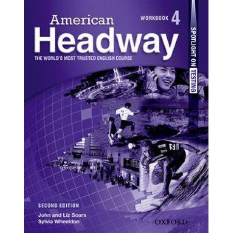 AMERICAN HEADWAY, 2E LVL 4: WB by SOARS, JOHN; SOARS, LIZ - 9780194727877 AMERICAN HEADWAY, 2E LVL 4: WB by SOARS, JOHN; SOARS, LIZ - 9780194727877