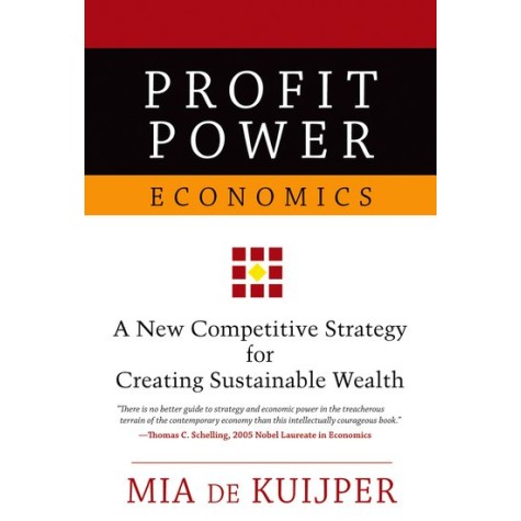 PROFIT POWER ECONOMICS: HB by MIA DE KUIJPER - 9780195171631