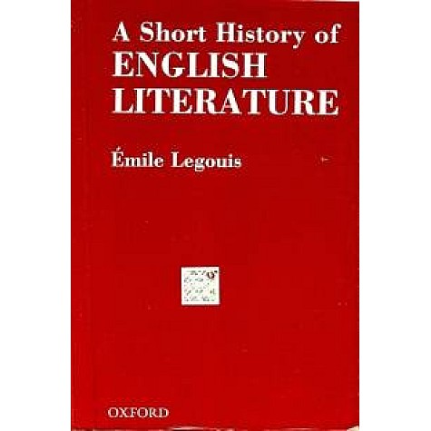 SHORT HISTORY OF ENGLISH LITERATURE by LEGOUIS  EMILE - 9780195613742