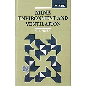 MINE ENVIRONMENT & VENTILATION by MISRA  G.B. - 9780195615708