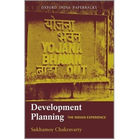 DEVELOPMENT PLANNING  (OIP) by CHAKRAVARTY  SUKHAMOY - 9780195623468