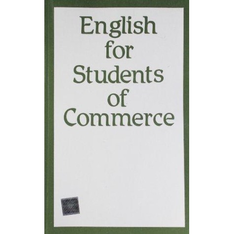 ENGLISH FOR COMMERCE STUDENTS by DELHI UNIVERSITY - 9780195628753 ENGLISH FOR COMMERCE STUDENTS by DELHI UNIVERSITY - 9780195628753