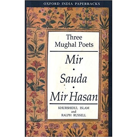 THREE MUGHAL POETS OIP by ISLAM KHURSHIDUL & RUSSELL RALPH - 9780195633917