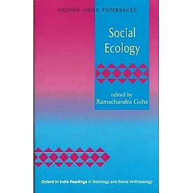 SOCIAL ECOLOGY (OIP) by GUHA  RAMACHANDRA(ED) - 9780195644548