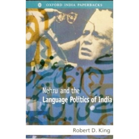 NEHRU & LANGUAGE POLITICS (OIP by KING  ROBERT D - 9780195648041