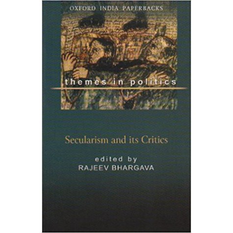 SECULARISM & ITS CRITICS (OIP) by BHARGAVA  RAJEEV (EDITOR) - 9780195650273