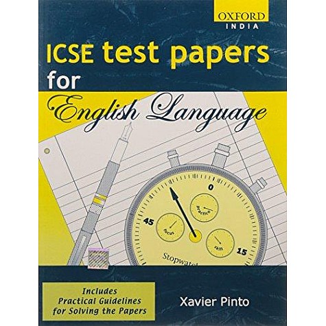 ICSE ENGLISH LANGUAGE TEST PPR by PINTO XAVIER - 9780195650433