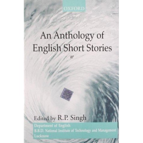 AN ANTHOLOGY OF ENGLISH SHORT STORIES by SINGH   R. P. - 9780195656541