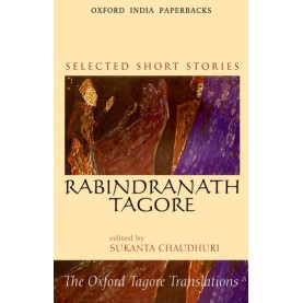 SELECTED SHORT STORIES (OIP) by TAGORE  RABINDRANATH (EDITED BY SUKANTA CHAUDHURI) - 9780195658293