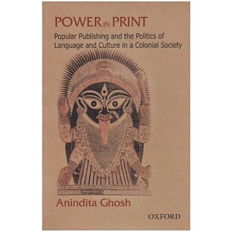 POWER IN PRINT by GHOSH, ANINDITA - 9780195673296