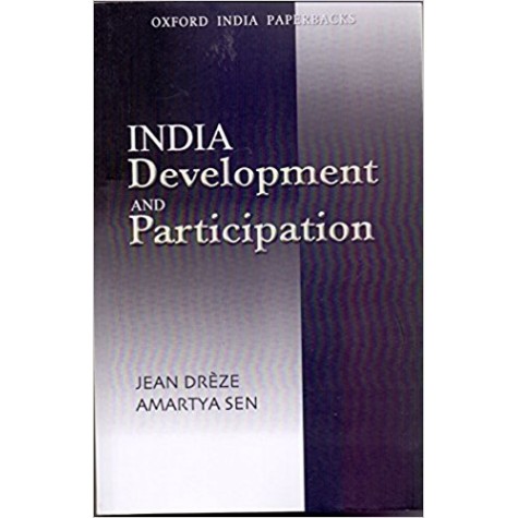 INDIA: DEVELOPMENT AND PARTICIPATION (OI by DREZE, JEAN & AMARTYA SEN - 9780195678574 INDIA: DEVELOPMENT AND PARTICIPATION (OI by DREZE, JEAN & AMARTYA SEN - 9780195678574