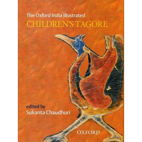 THE OXF IND ILLUSTRATED CHILDREN'S TAGOR by TAGORE, RABINDRANATH (EDITED BY SUKANTA CHAUDHURI) - 9780195684179