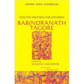 SELECTED WRITINGS FOR CHILDREN (OIP) by TAGORE, RABINDRANATH - 9780195686791