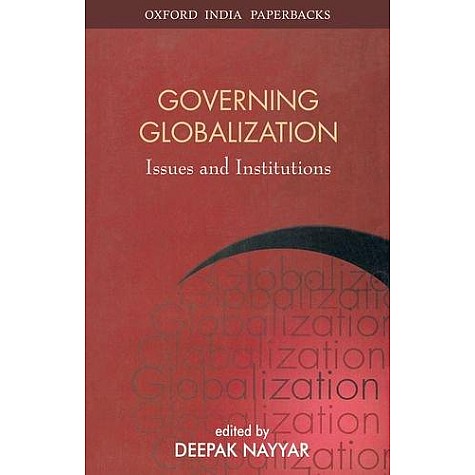 GOVERNING GLOBALIZATION (OIP) by NAYYAR, DEEPAK - 9780195686920