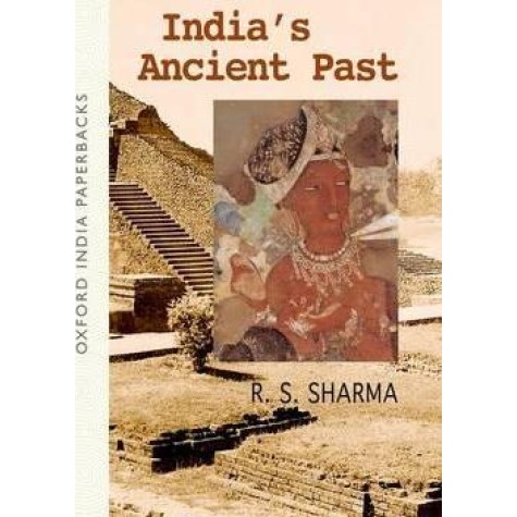 INDIA'S ANCIENT PAST (OIP) by SHARMA, R.S. - 9780195687859 INDIA'S ANCIENT PAST (OIP) by SHARMA, R.S. - 9780195687859