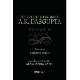 THE COLLECTED WORKS OF A.K. DASGUPTA II by PATEL,ALAKNANDA - 9780195687897