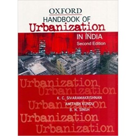 HANDBOOK OF URBANIZATION 2/ED (OIP) by SIVARAMAKRISHNAN, K.C., AMITABH KUNDU, AND B.N. SINGH - 9780195690491