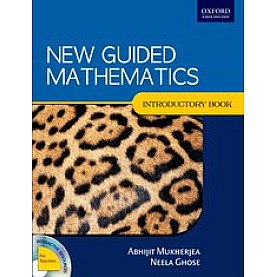 NEW GUIDED MATHS INTRO 2/ED by ABHIJIT MUKHERJEA, NEELA GHOSE - 9780195690521 NEW GUIDED MATHS INTRO 2/ED by ABHIJIT MUKHERJEA, NEELA GHOSE - 9780195690521