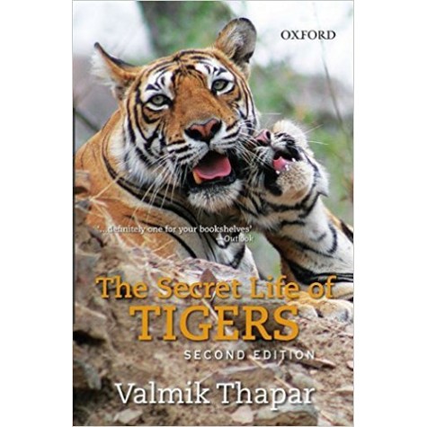 THE SECRET LIFE OF TIGERS by VALMIK THAPAR - 9780195697902