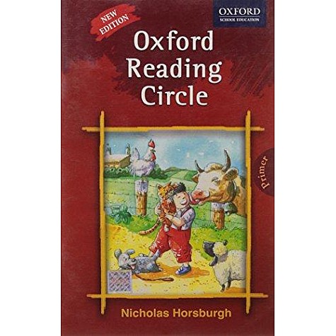 OXFORD READING CIRCLE (NEW ED.) PRIMER by NICHOLAS HORSBURGH - 9780195697988