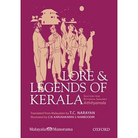 LORE AND LEGENDS OF KERALA by SANKUNNI, KOTTARATHIL - 9780195698893