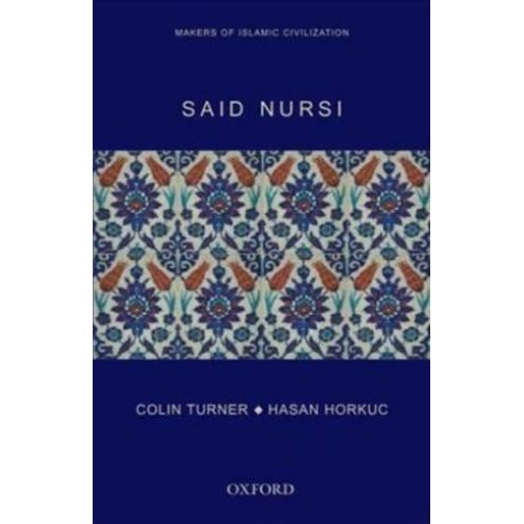 NURSI,SAID (OIP) by TURNER, COLIN & HASAN HORKUE - 9780198060321