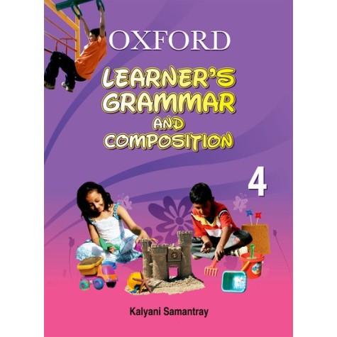 LEARNER'S GRAMMAR BK 4 by KALYANI SAMANTRAY - 9780198062615