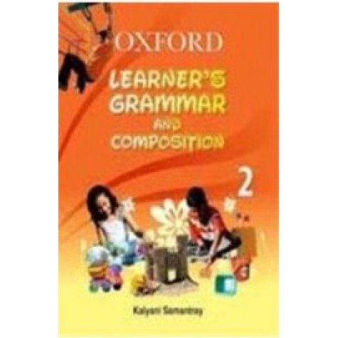 LEARNER'S GRAMMAR TB 2 by KALYANI SAMANTRAY - 9780198062677