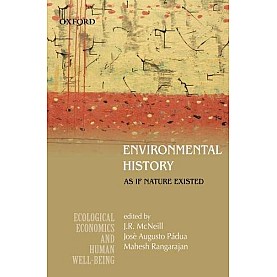 ENVIROMENTAL HISTORY by MCNEILL,JOHNJOSE AUGUSTO PADUA & MAHESH RANGARAJAN - 9780198064480