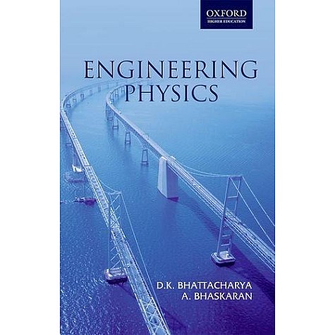 ENGINEERING PHYSICS by D.K. BHATTACHARYA AND A. BHASKARAN - 9780198065425