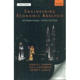 ENGINEERING ECONOMIC ANALYSIS (INT'L 10/ by NEWNAN - 9780198069010 ENGINEERING ECONOMIC ANALYSIS (INT'L 10/ by NEWNAN - 9780198069010