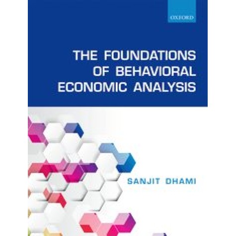 FOUNDATIONS BEHAVIOURAL ECONOM P by DHAMI, SANJIT - 9780198715535