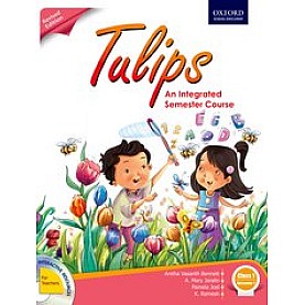 TULIPS Teacher's Resource Pack CLASS 1 (SEMESTER) by ANITHA VASANTH BENNETT, A. MARY JARALIN, PAMELA JOEL, K. RAMESH - 9780198082972