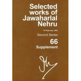SELECTED WORKS OF JAWAHARLAL NEHRU VOLUM by MADHAVAN PALAT - 9780199467013