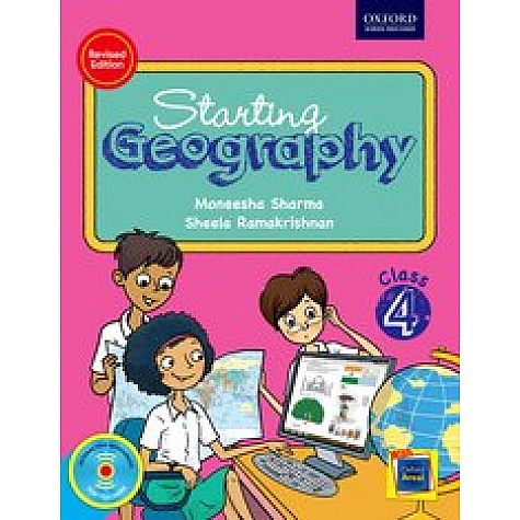 STARTING GEOGRAPHY 4 by MONEESHA SHARMA, SHEELA RAMAKRISHNAN - 9780199467631