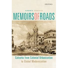 MEMOIRS OF ROADS by SUMANTA BANERJEE - 9780199468102