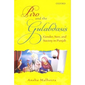 PIRO AND THE GULABDASIS by ANSHU MALHOTRA - 9780199468188