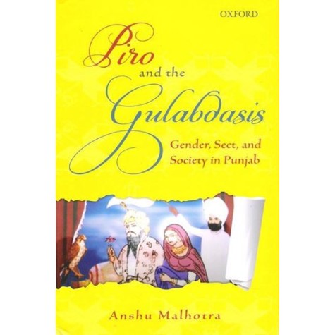 PIRO AND THE GULABDASIS by ANSHU MALHOTRA - 9780199468188