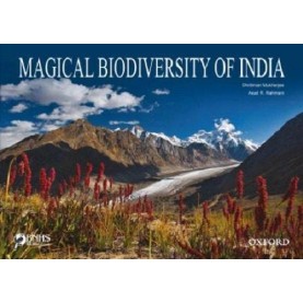 MAGICAL BIODIVERSITY OF INDIA by ASAD R. RAHMANI AND DHRITIMAN MUKHERJEE - 9780199468409