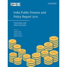INDIA PUBLIC FINANCE AND POLICY REPORT by JALAN, MARJIT, AND SANTRA - 9780199472055