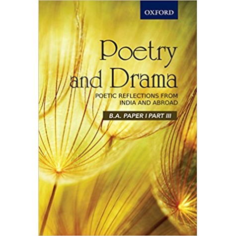 PAPER I PART III: POETIC REFLECTIONS by HEAD, DEPT. OF ENG, MGSU - 9780199472086