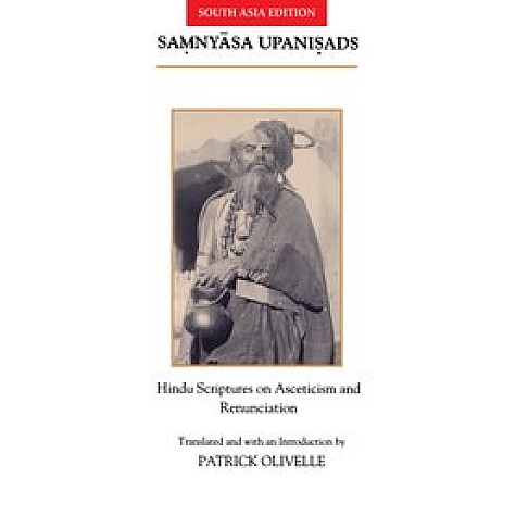 SAMNYASA UPANISADS EPZI P by PATRICK OLIVELLE - 9780199474974