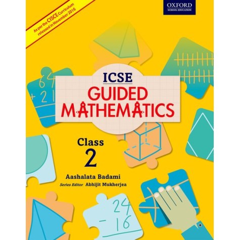 ICSE GUIDED MATHS CB 2 by AASHALATA BADAMI - 9780199475704
