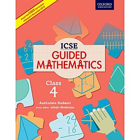 ICSE GUIDED MATHS CB 4 by AASHALATA BADAMI - 9780199475728