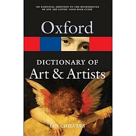 OXF DIC OF ART & ARTISTS 4E PB by IAN CHILVERS - 9780199532940