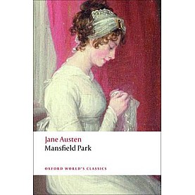 MANSFIELD PARK NEW ED OWC: PB by JANE AUSTEN, JANE STABLER, JAMES KINSLEY - 9780199535538