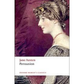 PERSUASION OWCN : NCS P by JANE AUSTEN, DEIDRE SHAUNA LYNCH, JAMES KINSLEY - 9780199535552