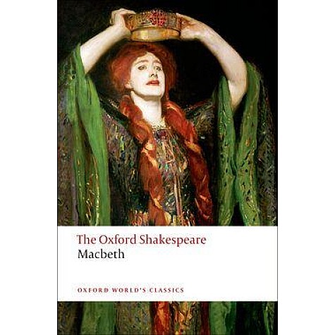 SHAKESPEARE: TRAGEDY OF MACBETH OWC:PB by WILLIAM SHAKESPEARE, NICHOLAS BROOKE - 9780199535835