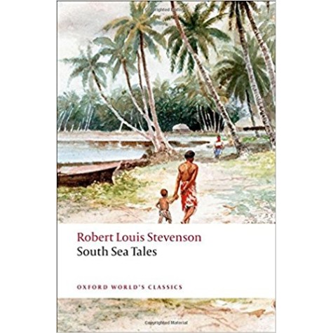 SOUTH SEA TALES REISSUE OWC: PB by ROBERT LOUIS STEVENSON, ROSLYN JOLLY - 9780199536085