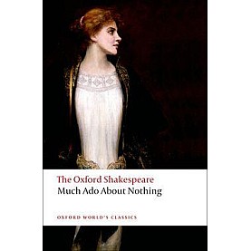 SHAKESPEARE: MUCH ADO ABOUT NOTHING OWC: by WILLIAM SHAKESPEARE, SHELDON P. ZITNER - 9780199536115 SHAKESPEARE: MUCH ADO ABOUT NOTHING OWC: by WILLIAM SHAKESPEARE, SHELDON P. ZITNER - 9780199536115
